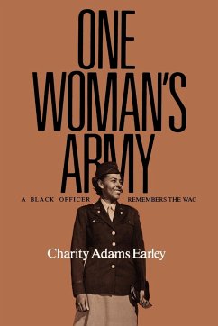 One Woman's Army - Earley, Charity Adams