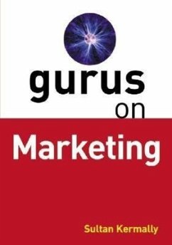 Gurus on Marketing - Kermally, Sultan
