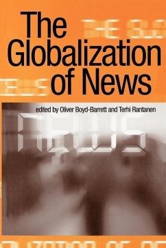 The Globalization of News - Boyd-Barrett, Oliver / Rantanen, Terhi (eds.)