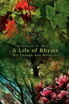 A Life of Rhyme - Wagner, Elizabeth N.