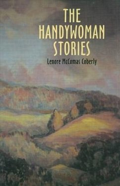 The Handywoman Stories - Coberly, Lenore Mccomas