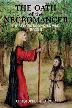 The Oath of the Necromancer - Farmer, Christopher J.