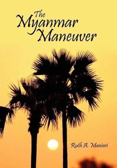 The Myanmar Maneuver - Manieri, Ruth A.