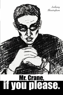 &quote;Mr. Crane, If You Please&quote;.