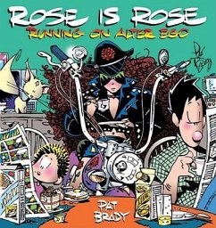 Rose Is Rose Running on Alter Ego: A Rose Is Rose Collection - Brady, Pat