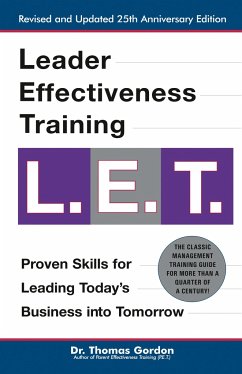 Leader Effectiveness Training: L.E.T. (Revised): L.E.T. - Gordon, Thomas