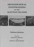 Archaeological Investigations in the Aleutian Islands