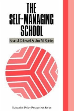 The Self-Managing School - Caldwell, Brian J; Spinks, Jim M