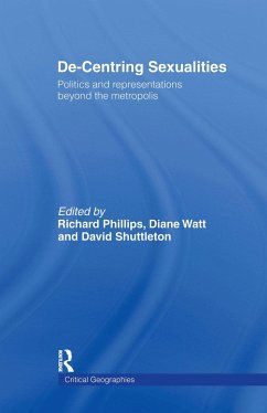 De-Centering Sexualities - Phillips, Richard / Shuttleton, David / Watt, Diane (eds.)
