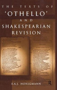 The Texts of Othello and Shakespearean Revision - Honigmann, E A J