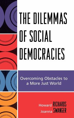 The Dilemmas of Social Democracies - Richards, Howard; Swanger, Joanna