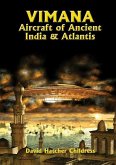 Vimana Aircraft of Ancient India & Atlantis