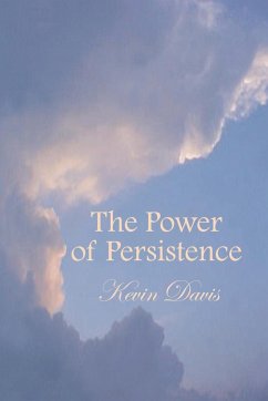 The Power of Persistence - Davis, Kevin