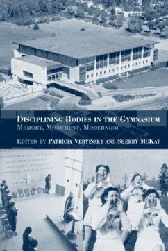 Disciplining Bodies in the Gymnasium - Mckay, Sherry; Vertinsky, Patricia