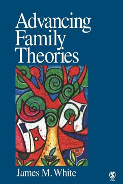 Advancing Family Theories - White, James M.