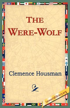 The Were-Wolf - Housman, Clemence