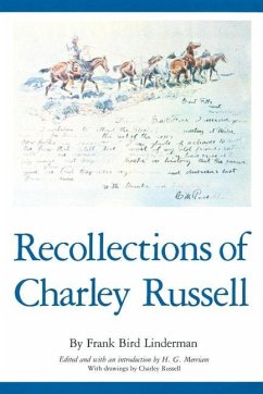Recollections of Charley Russell - Linderman, Frank Bird