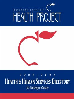 2005 - 2006 Health and Human Services Directory - Muskegon Community Health Project