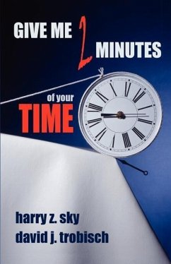 Give Me Two Minutes of Your Time - Sky, Harry Z.; Trobisch, David J.