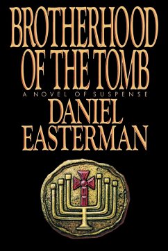 Brotherhood of the Tomb - Easterman, Daniel