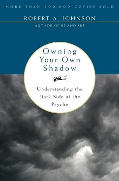Owning Your Own Shadow - Johnson, Robert A.