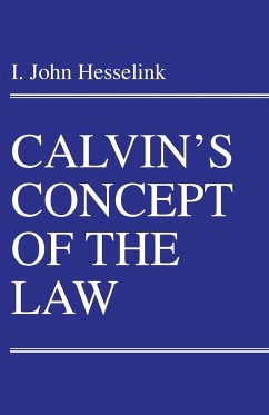 Calvin's Concept of the Law - Hesselink, I. John