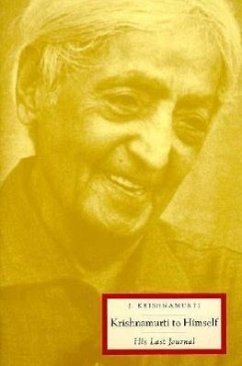 Krishnamurti to Himself - Krishnamurti, Jiddu