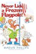 Never Lick a Frozen Flagpole - Bild 1