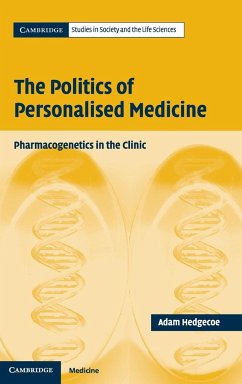 The Politics of Personalised Medicine - Hedgecoe, Adam