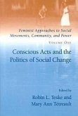 Conscious Acts and the Politics of Social Change