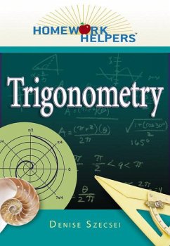 Homework Helpers: Trigonometry - Szecsei, Denise