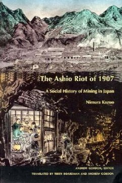The Ashio Riot of 1907 - Nimura, Kazuo