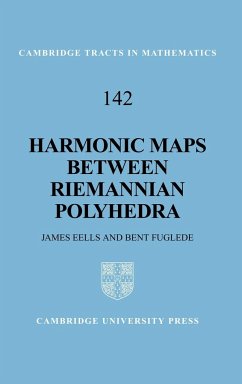 Harmonic Maps Between Riemannian Polyhedra - Eells, James; Eells, J.; Fuglede, B.