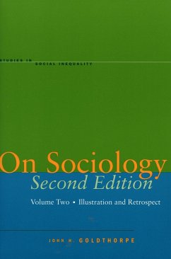 On Sociology Second Edition Volume Two - Goldthorpe, John H