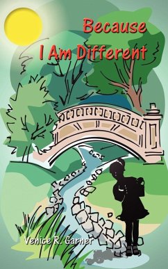 Because I Am Different - Garner, Venice R.