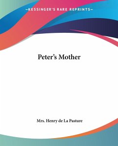 Peter's Mother - De La Pasture, Henry