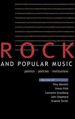 Rock and Popular Music - Frith, Simon / Grossberg, Larry / Shepherd, John / Turner, Graeme (eds.)