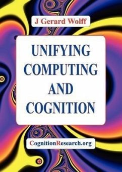 Unifying Computing and Cognition - Wolff, J. Gerard