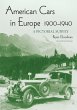 American Cars in Europe, 1900-1940 - Bild 1