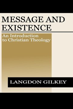 Message and Existence - Gilkey, Langdon Brown