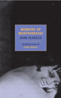 Memoirs Of Montparnasse - Glassco, John