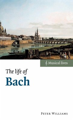 The Life of Bach - Williams, Peter