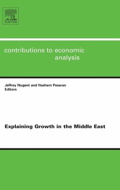 Explaining Growth in the Middle East - Nugent, Jeffrey B. / Pesaran, Hashem (eds.)