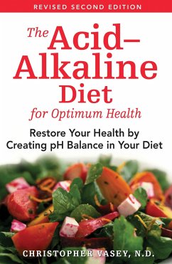 The Acid-Alkaline Diet for Optimum Health - Vasey, Christopher