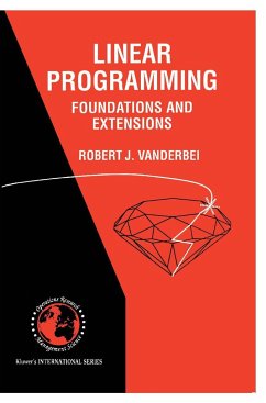 Linear Programming: Foundations and Extensions - Vanderbei, Robert J.