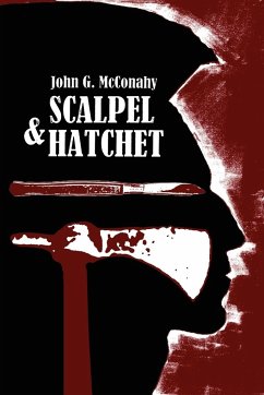 Scalpel & Hatchet