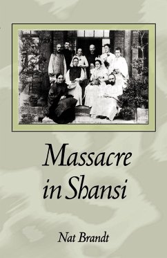 Massacre in Shansi - Brandt, Nat