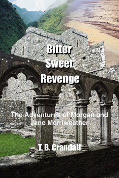 Bitter Sweet Revenge - Crandall, T. B.