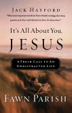 It's All about You, Jesus