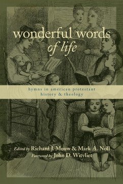 Wonderful Words of Life - Mouw, Richard J; Noll, Mark A